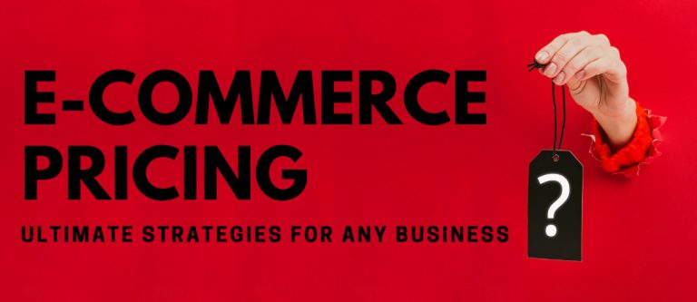 e-commerce-pricing-ultimate-strategies-for-any-business