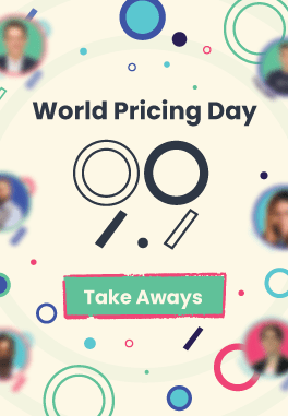 World Pricing Day Take Aways - with all the participants pictures and 99 visual